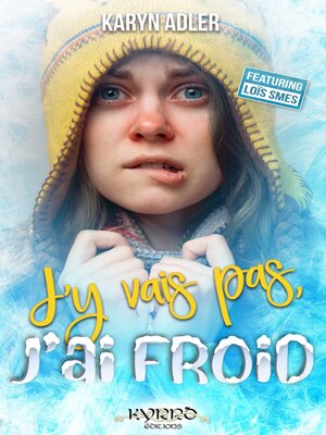 cover image of J'y vais pas, j'ai froid